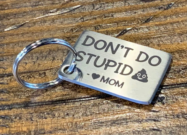 Don't Do Stupid Keychain from Grandma Funny New Driver Gift